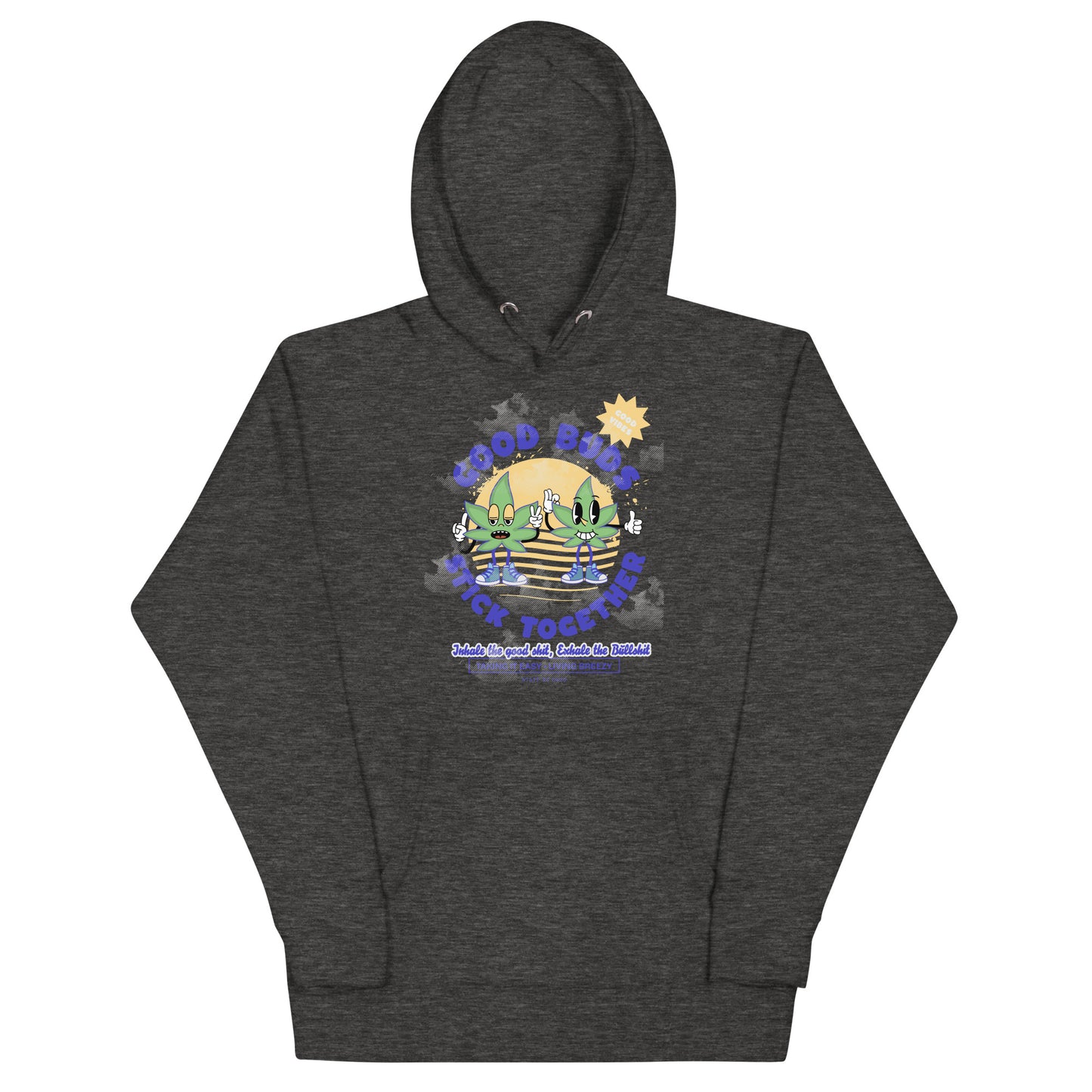 Good Buds Stick Together Unisex Hoodie