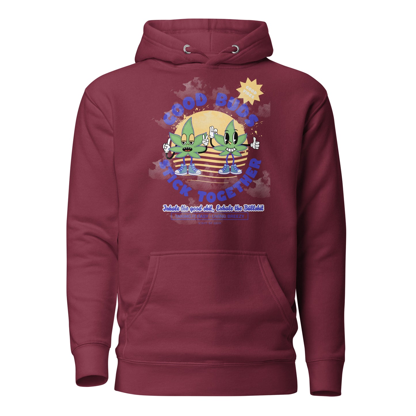 Good Buds Stick Together Unisex Hoodie